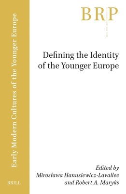 bokomslag Defining the Identity of the Younger Europe