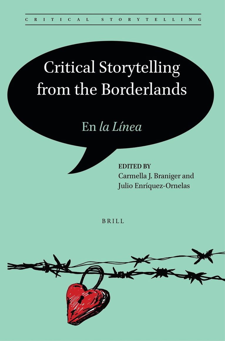Carmella J. Braniger - Critical Storytelling from the Borderlands, Häftad