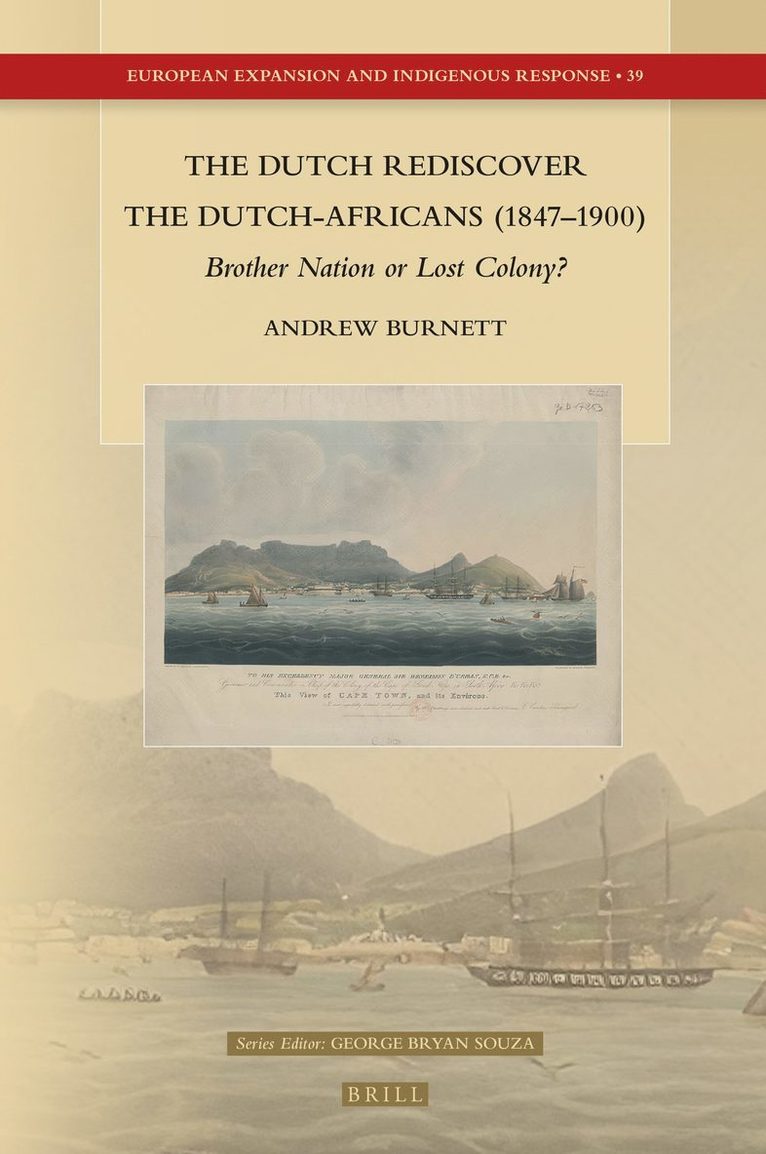 Dutch Rediscover the Dutch-Africans (1847–1900)