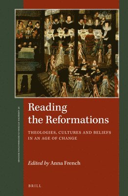 bokomslag Reading the Reformations: Theologies, Cultures and Beliefs in an Age of Change