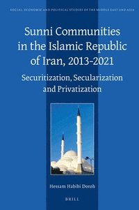 bokomslag Sunni Communities in the Islamic Republic of Iran, 2013-2021