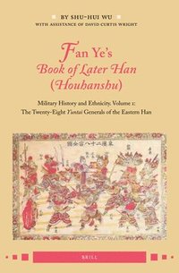bokomslag Fan Ye's Book of Later Han (Houhanshu)
