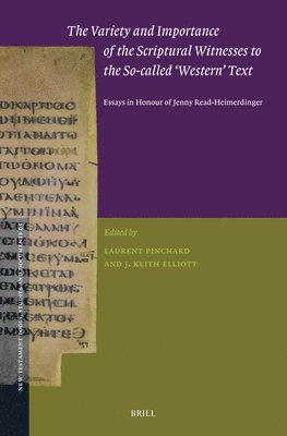 bokomslag Variety and Importance of the Scriptural Witnesses to the So-called 'Western' Text
