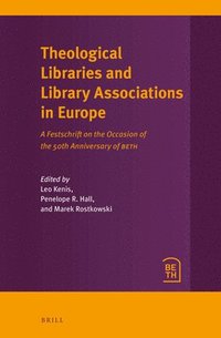 bokomslag Theological Libraries and Library Associations in Europe