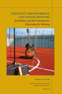 bokomslag Theology, Empowerment, and Prison Ministry