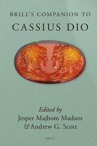 bokomslag Brill's Companion to Cassius Dio