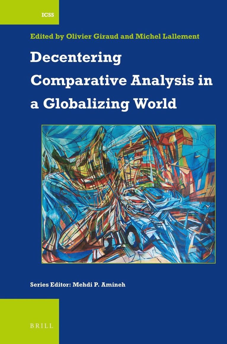 Olivier Giraud - Decentering Comparative Analysis in a Globalizing World, Häftad