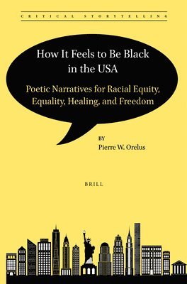 bokomslag How It Feels to Be Black in the USA