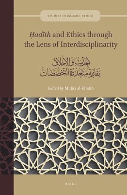 bokomslag ?ad?th and Ethics through the Lens of Interdisciplinarity