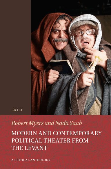 Nada Saab, Robert Myers - Modern and Contemporary Political Theater from the Levant, Häftad