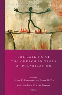 bokomslag Calling of the Church in Times of Polarization