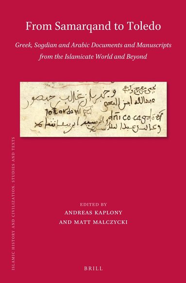 Andreas Kaplony - From Samarqand to Toledo, Inbunden