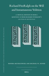 bokomslag Richard FitzRalph on the Will and Instantaneous Volition