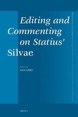 bokomslag Editing and Commenting on Statius' Silvae