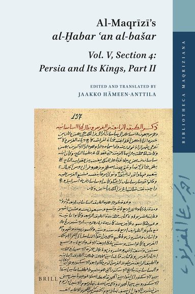 Jaakko Hämeen-Anttila - Al-Maqrīzī's al-Ḫabar ʿan al-bašar, Inbunden