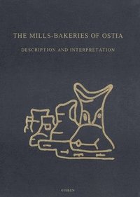 bokomslag Mills-Bakeries of Ostia