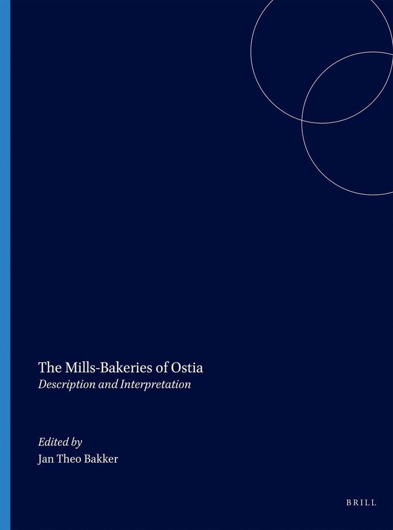 Mills-Bakeries of Ostia