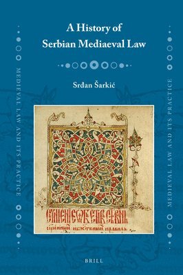 bokomslag A History of Serbian Mediaeval Law
