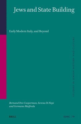 bokomslag Jews and State Building: Early Modern Italy, and Beyond