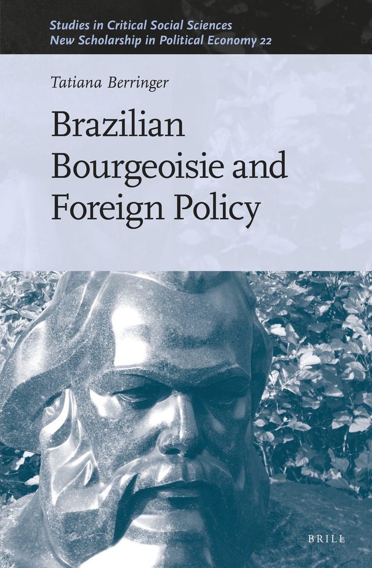 Brazilian Bourgeoisie and Foreign Policy