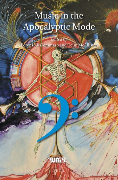 Lorenzo DiTommaso - Music in the Apocalyptic Mode, Inbunden