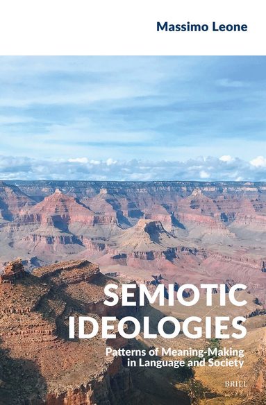 Massimo Leone - Semiotic Ideologies, Inbunden