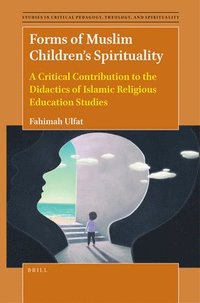 bokomslag Forms of Muslim Children's Spirituality