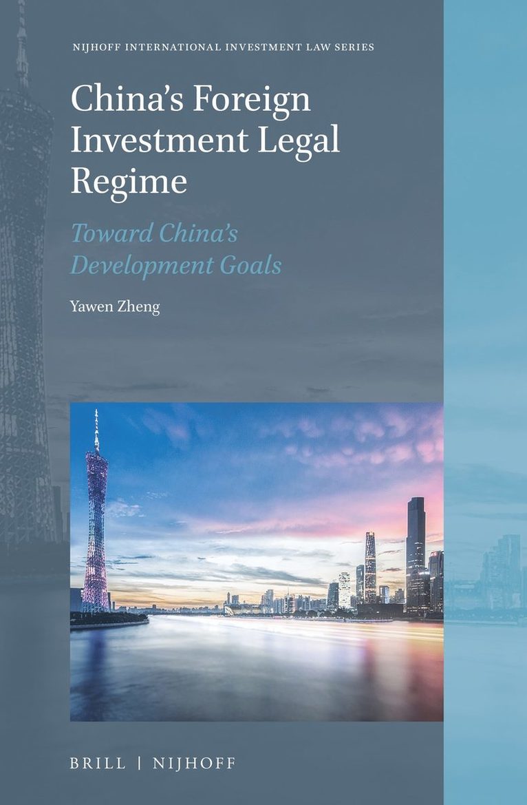 China’s Foreign Investment Legal Regime