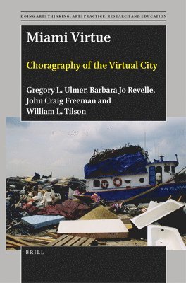 bokomslag Miami Virtue: Choragraphy of the Virtual City