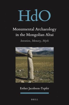 bokomslag Monumental Archaeology in the Mongolian Altai