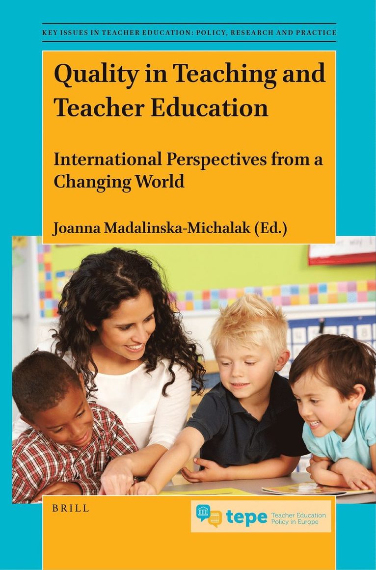 Joanna Madalinska-Michalak - Quality in Teaching and Teacher Education, Häftad