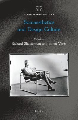 bokomslag Somaesthetics and Design Culture