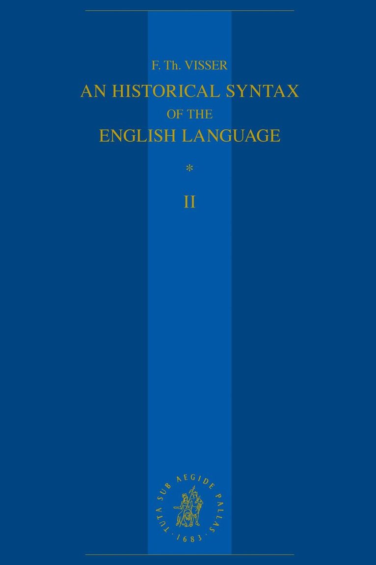 F.Th. Visser, F. Th Visser, Museo Di Roma - Historical Syntax of the English Language, Häftad