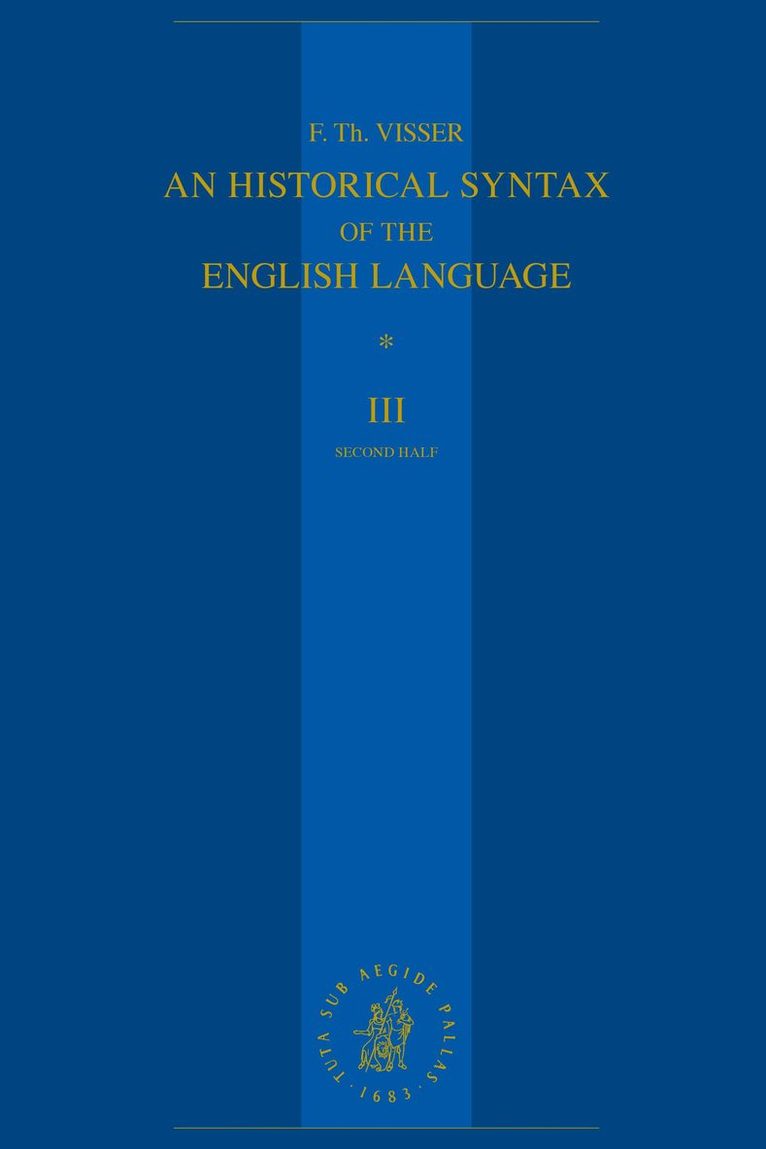 F.Th. Visser, F. Th Visser, Museo Di Roma - Historical Syntax of the English Language, Häftad