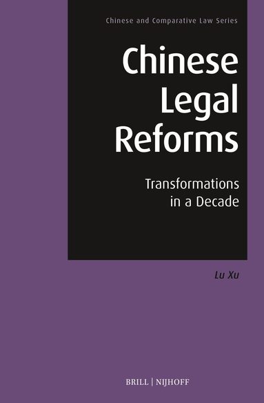 Lu Xu - Chinese Legal Reforms, Inbunden