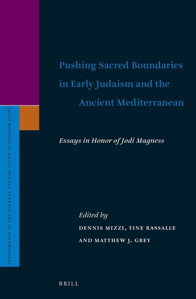 Dennis Mizzi - Pushing Sacred Boundaries in Early Judaism and the Ancient Mediterranean, Inbunden