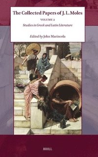 bokomslag The Collected Papers of J. L. Moles - Volume 2