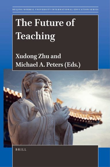 Zhu Xudong - Future of Teaching, Inbunden