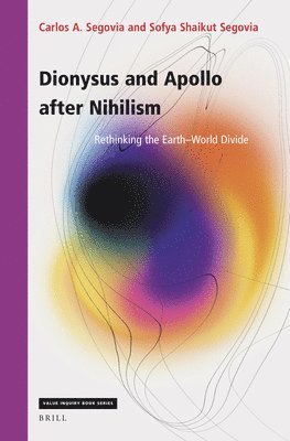 bokomslag Dionysus and Apollo after Nihilism