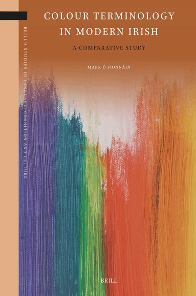Mark Ó Fionnáin - Colour Terminology in Modern Irish, Inbunden