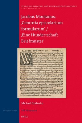 Jacobus Montanus: 'Centuria Epistolarium Formularum' / 'Eine Hundertschaft Briefmuster' 1