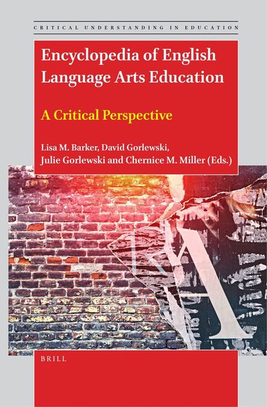 Lisa Barker - Encyclopedia of English Language Arts Education, Inbunden