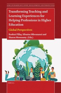 bokomslag Transforming Teaching and Learning Experiences for Helping Professions in Higher Education