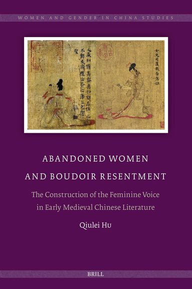 Qiulei Hu - Abandoned Women and Boudoir Resentment, Inbunden