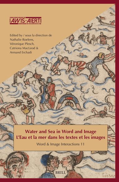 Nathalie Roelens - Water and Sea in Word and Image / L’Eau et la mer dans les textes et les images, Inbunden