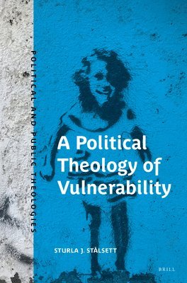 bokomslag A Political Theology of Vulnerability