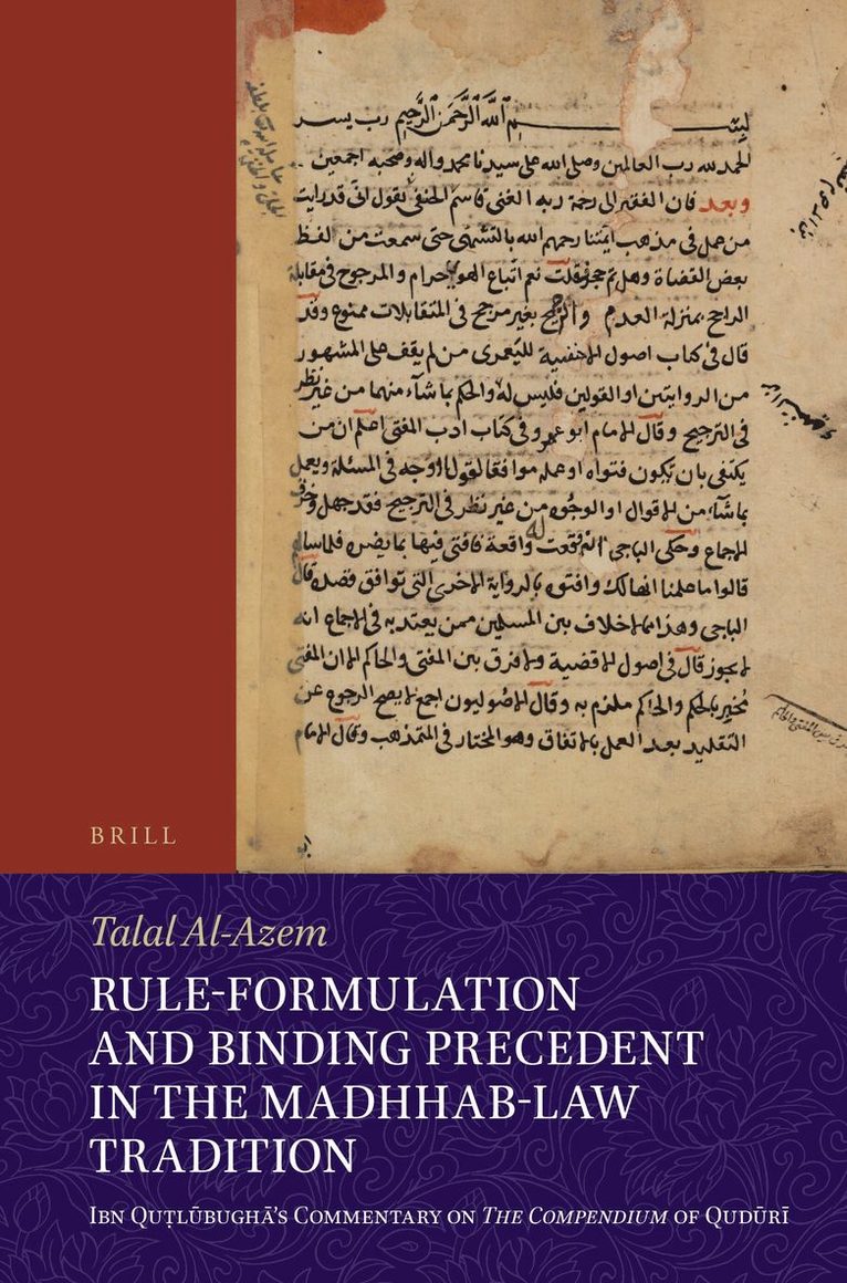 Rule-Formulation and Binding Precedent in the Madhhab-Law Tradition