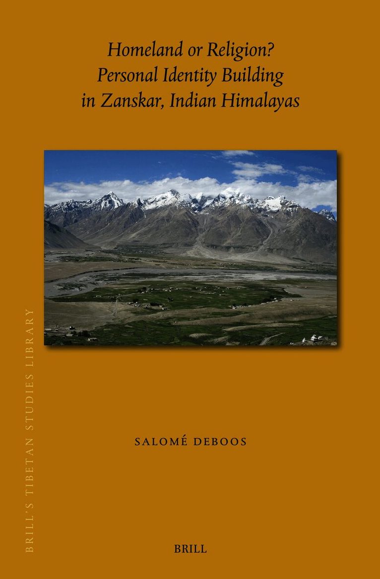 Homeland or Religion? Personal Identity Building in Zangskar, Indian Himalayas