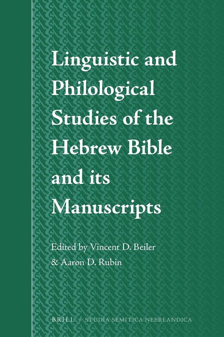 Linguistic and Philological Studies of the Hebrew Bible and its Manuscripts