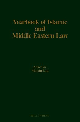 Martin Lau - Yearbook of Islamic and Middle Eastern Law, Volume 23 (2023), Inbunden